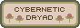 Cybernetic Dryad button